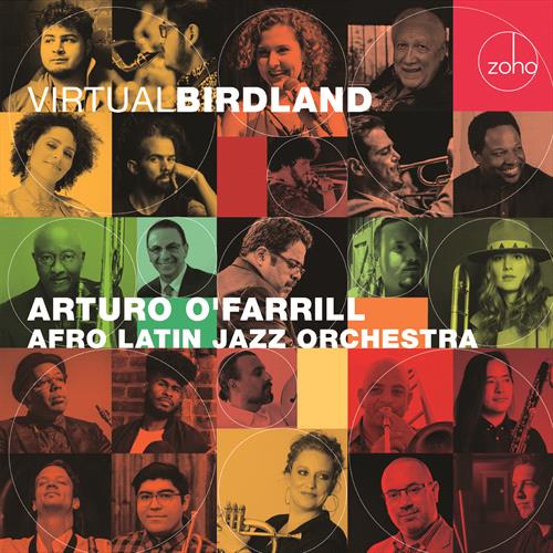 Glen Innes, NSW, Virtual Birdland, Music, CD, MGM Music, Apr21, ZOHO, Arturo O' Farrill & The Afro Latin Jazz Orchestra, Jazz