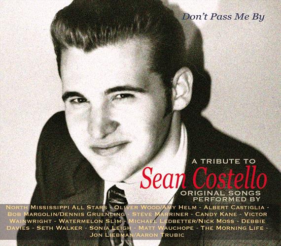 Glen Innes, NSW, A Tribute To Sean Costello's Original Songs: Don't Pass Me By, Music, CD, MGM Music, Nov19, MVD/Landslide Records, Various Artists, Blues