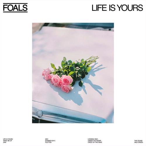 Glen Innes, NSW, Life Is Yours, Music, CD, Inertia Music, Jun22, Warner Music, Foals, Alternative