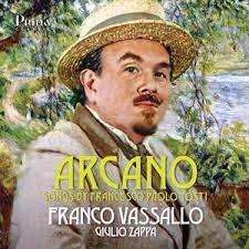 Glen Innes, NSW, Arcano-Songs By Francesco Paolo Tosti, Music, CD, MGM Music, Apr21, Prima Classic, Franco Vassallo & Giulio Zappa, Classical Music