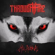 Glen Innes, NSW, All Animal, Music, CD, Inertia Music, Jul19, ADA, Through Fire, Metal