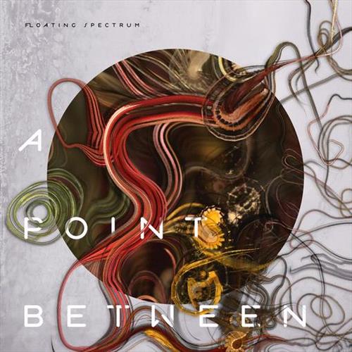 Glen Innes, NSW, A Point Between, Music, Vinyl LP, Rocket Group, Sep19, , Floating Spectrum, Dance & Electronic