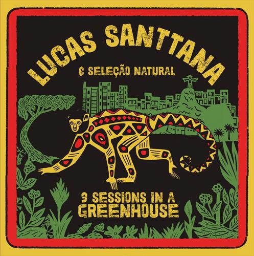 Glen Innes, NSW, 3 Sessions In A Greenhouse, Music, CD, MGM Music, May21, K7/Mais Um, Lucas Santtana, Dance & Electronic