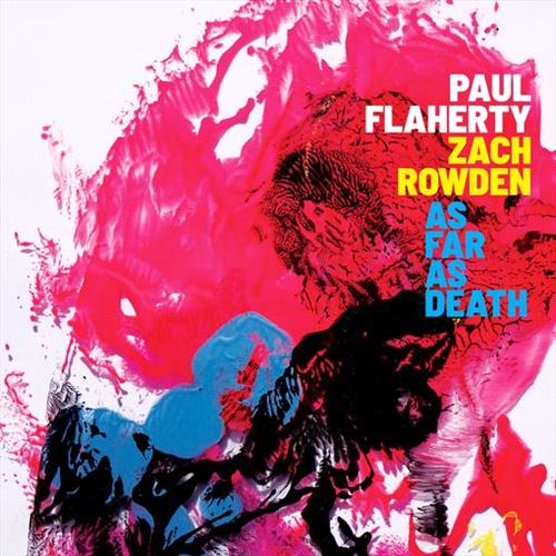 Glen Innes, NSW, As Far As Death, Music, Vinyl LP, Rocket Group, Nov22, FAMILY VINEYARD, Paul Flaherty & Zach Rowden, Jazz