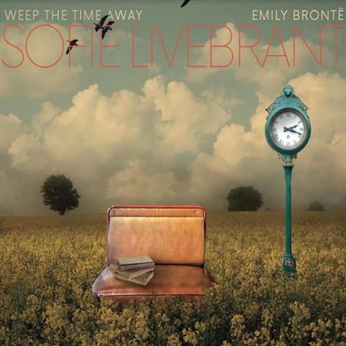 Glen Innes, NSW, Weep The Time Away;Emily Bronte, Music, CD, MGM Music, Feb22, Rootsy Music, Sofie Livebrant, Folk