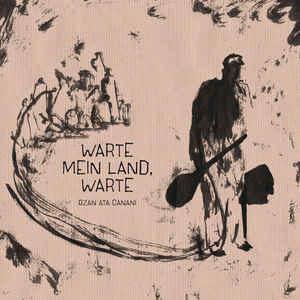 Glen Innes, NSW, Warte Mein Land, Warte, Music, Vinyl LP, Rocket Group, Jun21, FUN IN THE CHURCH, Canani, Ozan Ata, World Music