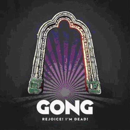 Glen Innes, NSW, Rejoice! I'm Dead!, Music, Vinyl LP, Rocket Group, Jul19, KSCOPE, Gong, Rock