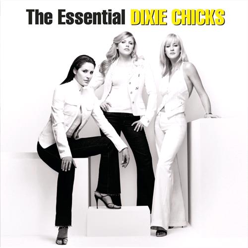 Glen Innes, NSW, The Essential Dixie Chicks, Music, CD, Sony Music, Jun19, , Dixie Chicks, Country