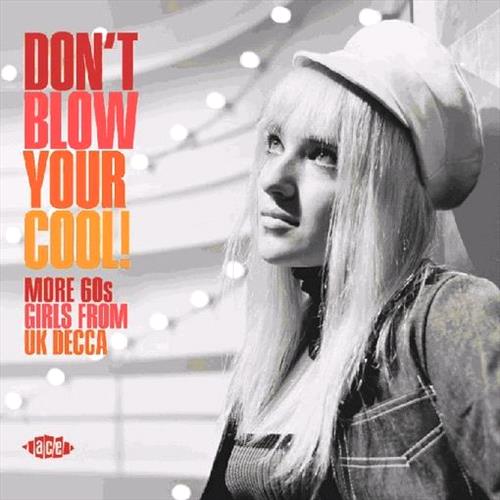 Glen Innes, NSW, Don't Blow Your Cool! More 60S Girls From Uk Decca, Music, CD, Rocket Group, Mar20, ACE, Various, Pop