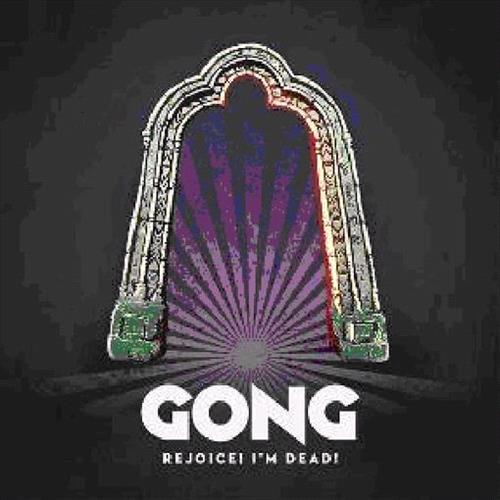 Glen Innes, NSW, Rejoice! I'm Dead!, Music, CD, Rocket Group, Jun19, KSCOPE, Gong, Rock