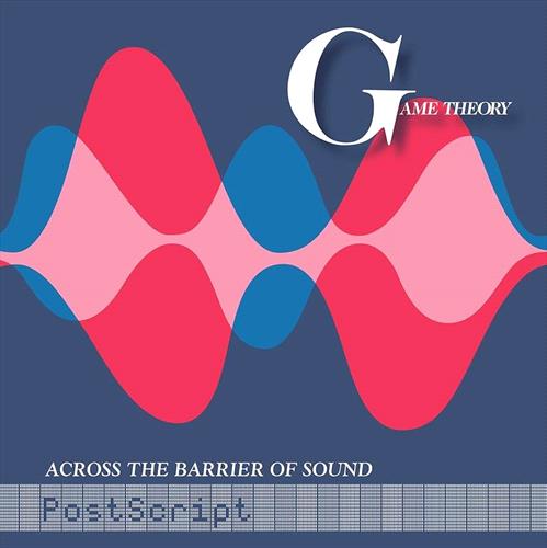 Glen Innes, NSW, Across The Barrier Of Sound: PostScript, Music, Vinyl, Sony Music, Mar20, , Game Theory, Pop