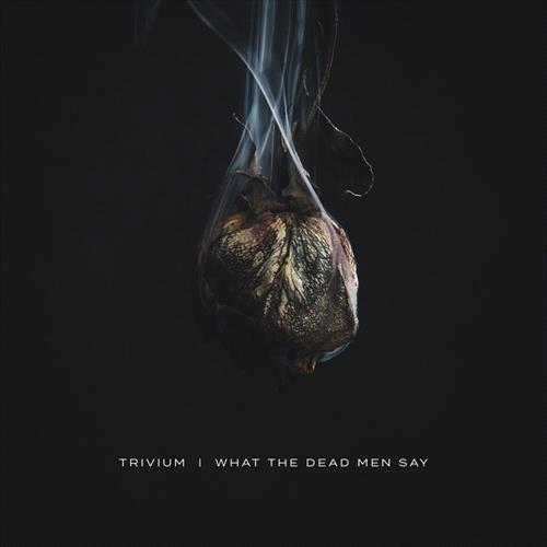 Glen Innes, NSW, What The Dead Men Say, Music, Vinyl LP, Inertia Music, Apr20, ROADRUNNER RECORDS, Trivium, Metal