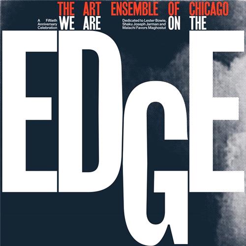 Glen Innes, NSW, We Are On The Edge, Music, Vinyl LP, Inertia Music, Jul19, Erased Tapes, The Art Ensemble Of Chicago, Jazz