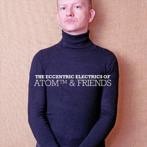 Glen Innes, NSW, The Eccentric Electrics Of Atom Tm & Friends, Music, CD, Rocket Group, Nov22, OMNI, Atom Tm & Friends, Dance & Electronic