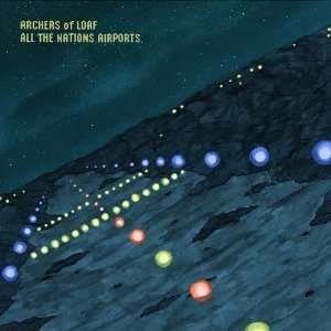 Glen Innes, NSW, All The Nations Airports, Music, CD, Rocket Group, Dec19, MERGE, Archers Of Loaf, Alternative