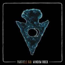 Glen Innes, NSW, Window Rock, Music, CD, Rocket Group, Jul19, , Particle Kid, Rock