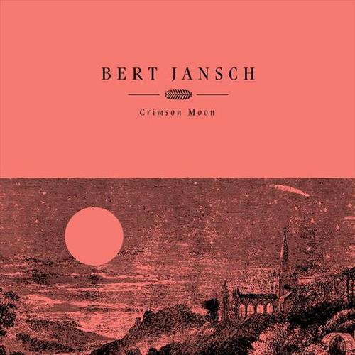 Glen Innes, NSW, Crimson Moon, Music, Vinyl LP, Rocket Group, Oct20, EARTH, Bert Jansch, Folk