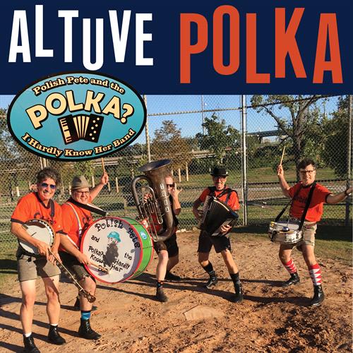 Glen Innes, NSW, Altuve Polka, Music, Vinyl 7", MGM Music, Dec20, MVD/Pravda Records, Polish Pete And The Polka? I Hardly Know Her Band, Alternative