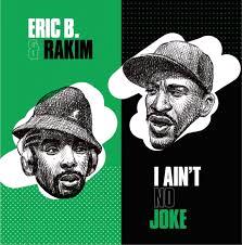 Glen Innes, NSW, I Ain?T No Joke / Eric B. Is On The Cut, Music, Vinyl 7", Rocket Group, May20, MR. BONGO, Eric B. & Rakim, Rap & Hip-Hop