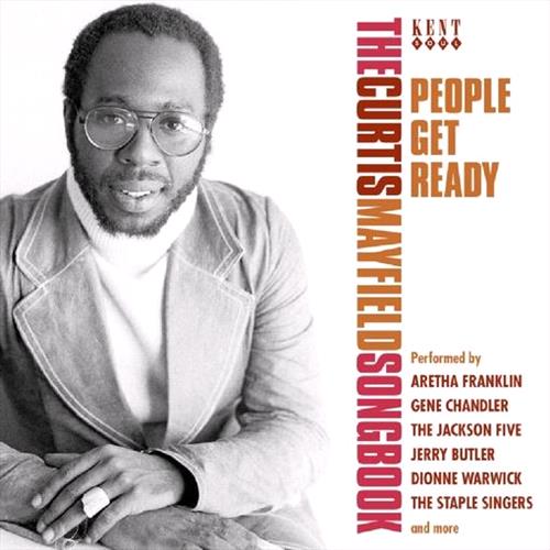 Glen Innes, NSW, People Get Ready - The Curtis Mayfield Songbook, Music, CD, Rocket Group, Oct21, KENT, Various Artists, Soul