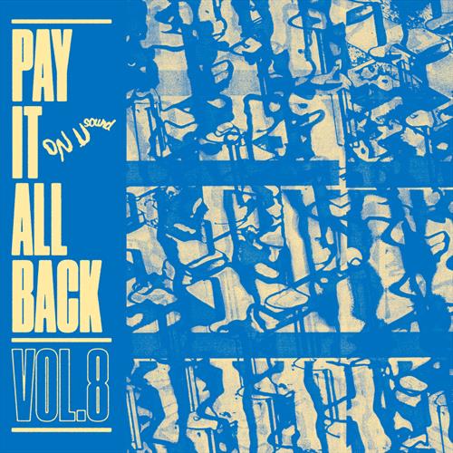 Glen Innes, NSW, Pay It All Back Volume 8 , Music, Vinyl, Inertia Music, Aug22, ON-U SOUND, Various Artists, Reggae