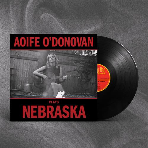 Glen Innes, NSW, Aoife O'Donovan Plays Nebraska, Music, Vinyl LP, MGM Music, Mar23, Yep Roc Records, Aoife O'Donovan, Folk