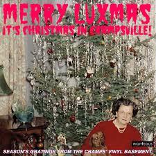 Glen Innes, NSW, Merry Luxmas - It's Christmas In Crampsville: Season's Gratings From The Cramps' Vinyl Basement, Music, CD, MGM Music, Nov21, Righteous, Various, Classical Music