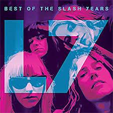 Glen Innes, NSW, The Best Of The Slash Years, Music, Vinyl LP, Inertia Music, Jun19, Run Out Groove, L7, Rock