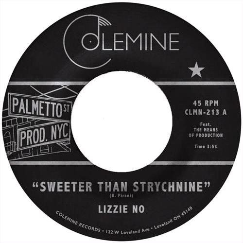 Glen Innes, NSW, Sweeter Than Strychnine / Stop Bothering Me , Music, Vinyl 7", Rocket Group, Aug22, Colemine Records, Lizzie No & Ben Pirani, Soul