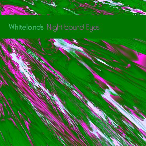 Glen Innes, NSW, Night-Bound Eyes Are Blind To The Day , Music, Vinyl LP, Rocket Group, Feb24, SONIC CATHEDRAL, Whitelands, Rock