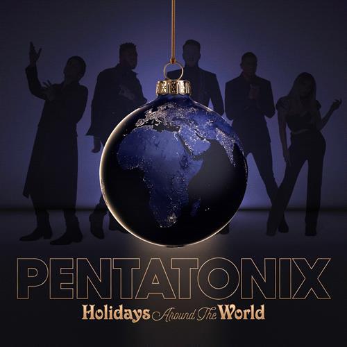 Glen Innes, NSW, Holidays Around The World , Music, CD, Sony Music, Oct22, , Pentatonix, Pop