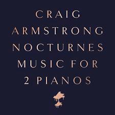 Glen Innes, NSW, Nocturnes - Music For Two Pianos, Music, CD, Inertia Music, Sep21, BMG Rights Management, Craig Armstrong, Classical Music