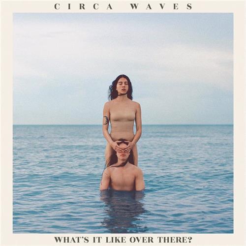 Glen Innes, NSW, Whats It Like Over There?, Music, Vinyl LP, Inertia Music, Apr19, Prolifica Inc., Circa Waves, Alternative