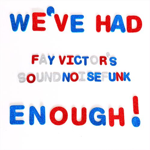 Glen Innes, NSW, We've Had Enough, Music, CD, MGM Music, Nov20, K7/ESP, Fay Victor's Soundnoisefunk, Sam Newsome, Joe Morris, Reggie Nicholson, Jazz