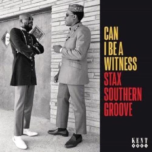 Glen Innes, NSW, Can I Be A Witness: Stax Southern Groove, Music, CD, Rocket Group, Sep21, KENT, Various Artists, Soul